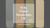 Paint Chips Lie: Time To Get Real.